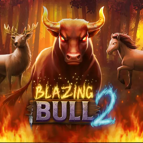 Blazing Bull 2 | FoxyFlush