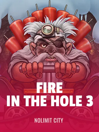 Fire in the Hole 3 | FoxyFlush